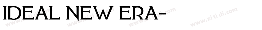 IDEAL NEW ERA字体转换